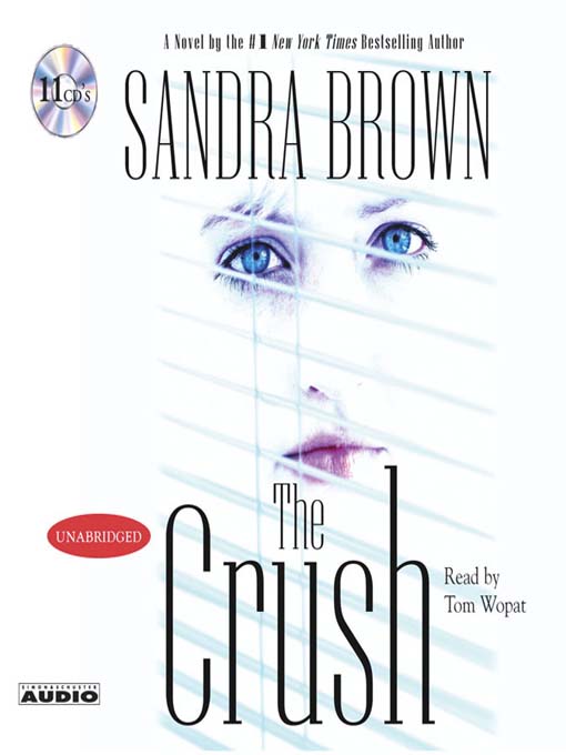Title details for The Crush by Sandra Brown - Available